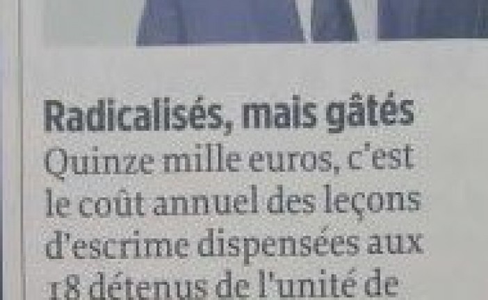 Une prison française apprend aux djihadistes à manier le fleuret…pour 18.000 euros