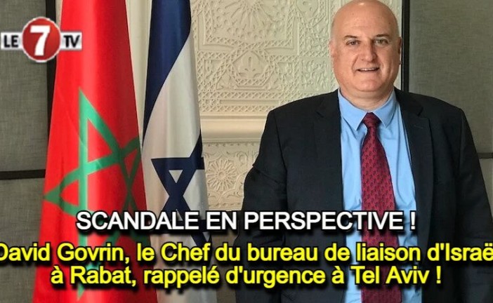 L’ambassadeur israélien au Maroc rappelé en raison d’accusations, notamment sexuelles