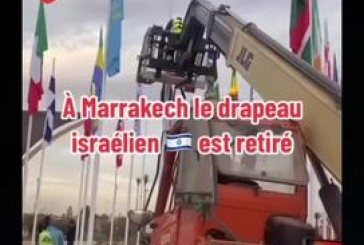 Video : Le Maroc retire les drapeaux Israéliens de Marrakech et de Rabat