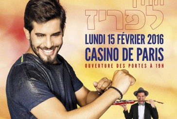 Video : Peer Tasi au Casino de Paris  le 15 Fevrier à Paris « Derech Hashalom »