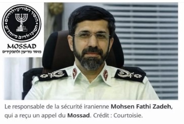 Comment fonctionne le Mossad  contre les commandants Iraniens, en les contactant directement